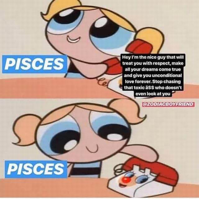 18 personality pisces memes To Describe This Zodiac Sign