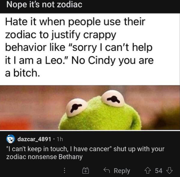 Zodiac is not an excuse