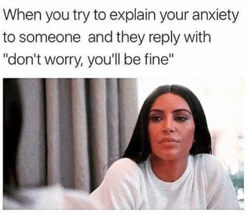 Relatable Anxiety Memes