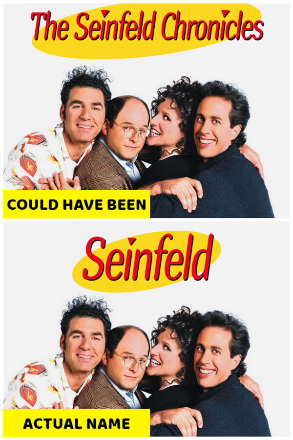 famous TV shows, Seinfeld, Original Names Of 10 Famous Shows