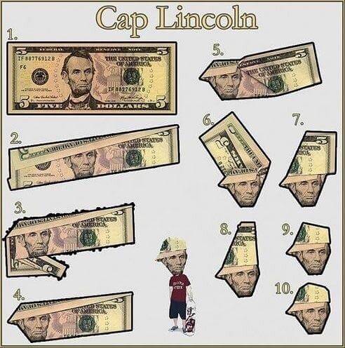 How to make a baseball cap Lincoln from a five dollar bill.