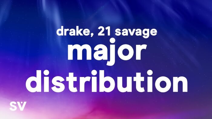 Major Distribution Drake Lyrics Meaning