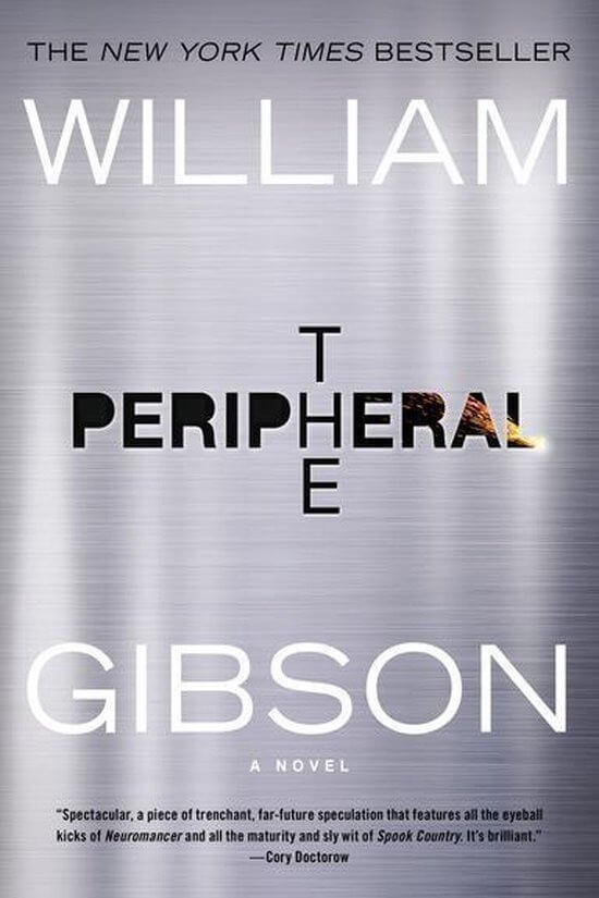 The Peripheral Book recap, 'The Peripheral' Book Summary