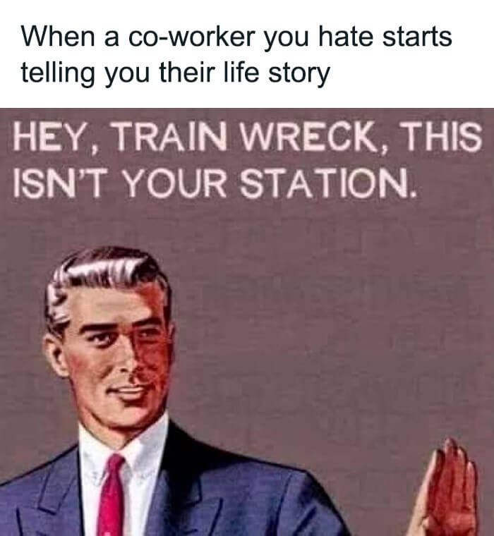 20 Amusing I Hate My Job Memes That ll Help You Unwind After A Long 