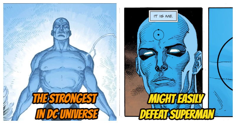 Why Dr. Manhattan Is The Most Powerful Beings From DC Comics?