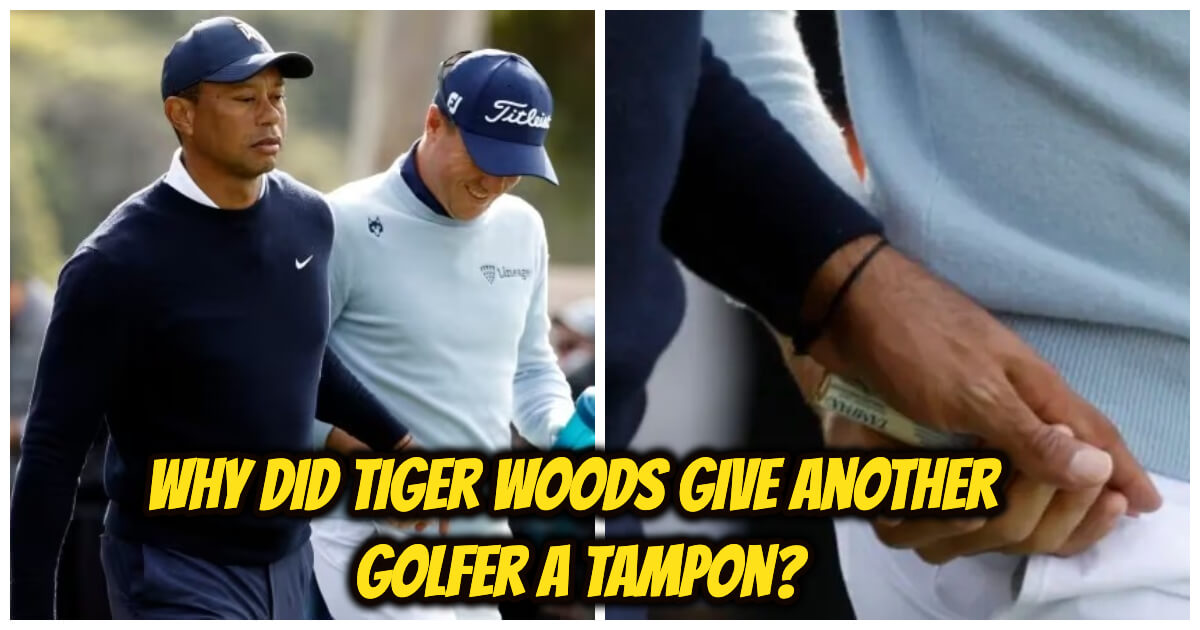 Why Did Tiger Woods Give Another Golfer A Tampon?