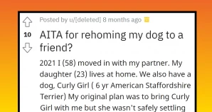 Redditor Causes Chaos By Rehoming The Family Dog Without Daughter