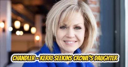 Meet Kerri Seekins-Crowe’s Children: Chandler And Ashley Crowe