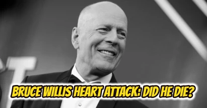 The Truth About Bruce Willis’s Heart Attack And His Current Health Condition
