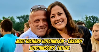 Meet Cassidy Hutchinson Father: Who Is Cassidy Hutchinson