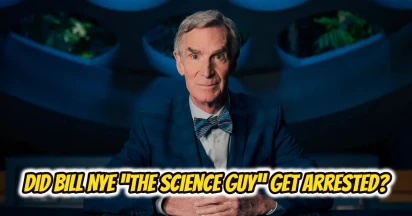 Did Bill Nye Aka “The Science Guy” Get Arrested Back In 2019?