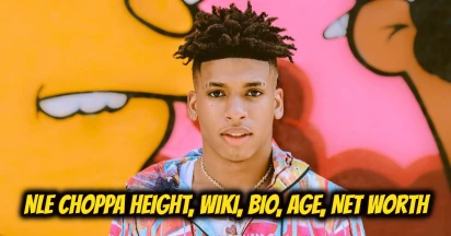 How Tall Is NLE Choppa? NLE Choppa Height, Wiki, Bio, Age, Girlfriend, Net Worth Revealed