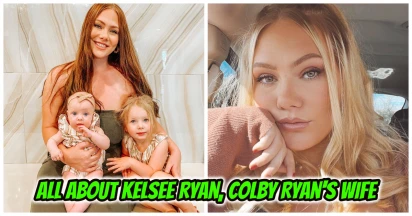 Everything About Kelsee Ryan, Colby Ryan