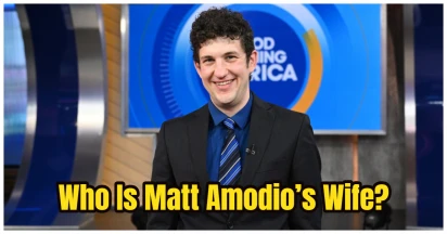 Who Is Matt Amodio’s Wife? Is He Married? His Wife And Personal Life Revealed!