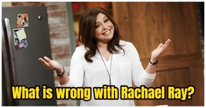 What Is Wrong With Rachael Ray’s Health? Is Rachael Ray Sick? Illness Revealed!