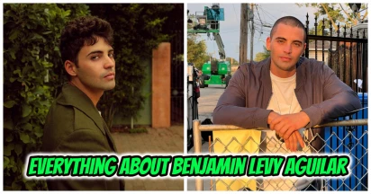 Truths Unveiled: All About Benjamin Levy Aguilar - His Age, Gay Identity & Wife