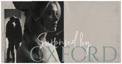 Surprised By Oxford: Of Faith And Love - Release Date, Cast, Plot, Trailer & More