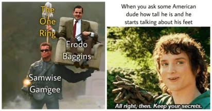 30 Precious Lord Of The Rings Memes For All The Middle-Earthers Out There