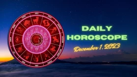 Daily Horoscope For December 1, 2023