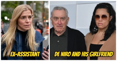 Behind The De Niro Trial: Shocking Revelations From His Ex-Assistant And Girlfriend