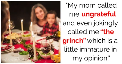 Woman Kicks Out Parents For Storming Into Her House On Christmas Day, Mom Calls Her "Ungrateful" And "The Grinch"