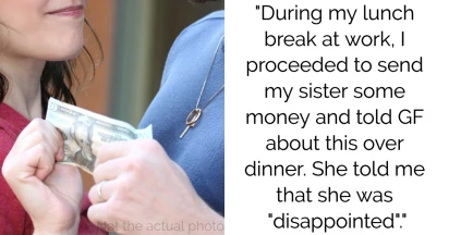 Man Realizes Girlfriend Is A Gold Digger After She Tells Him To Stop Sending His Sister Money For College