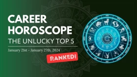 Career Horoscope: Top 5 Least Blessed By The Universe (January 21-27, 2024)