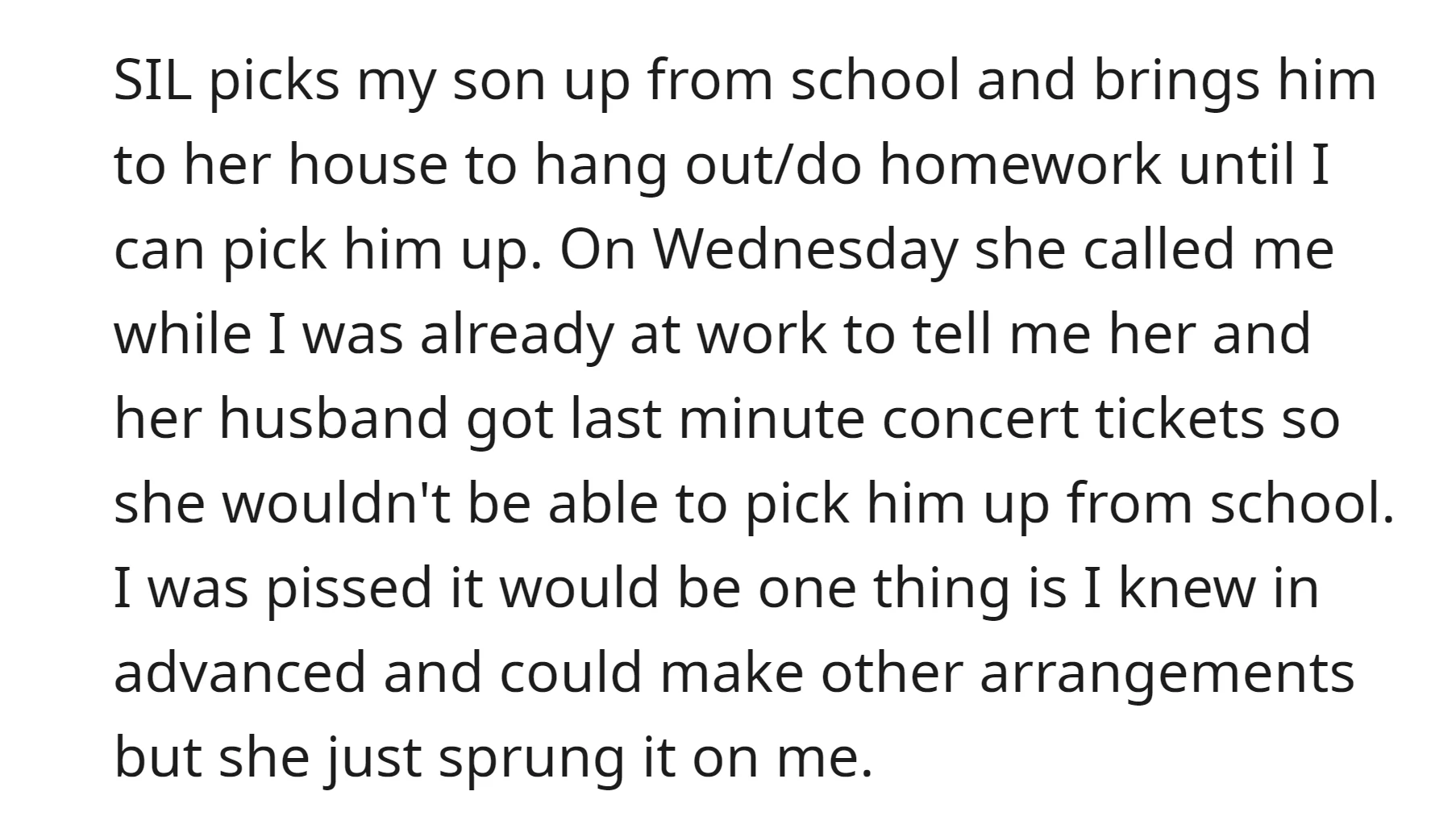 SIL suddenly couldn't pick up OP's son from school