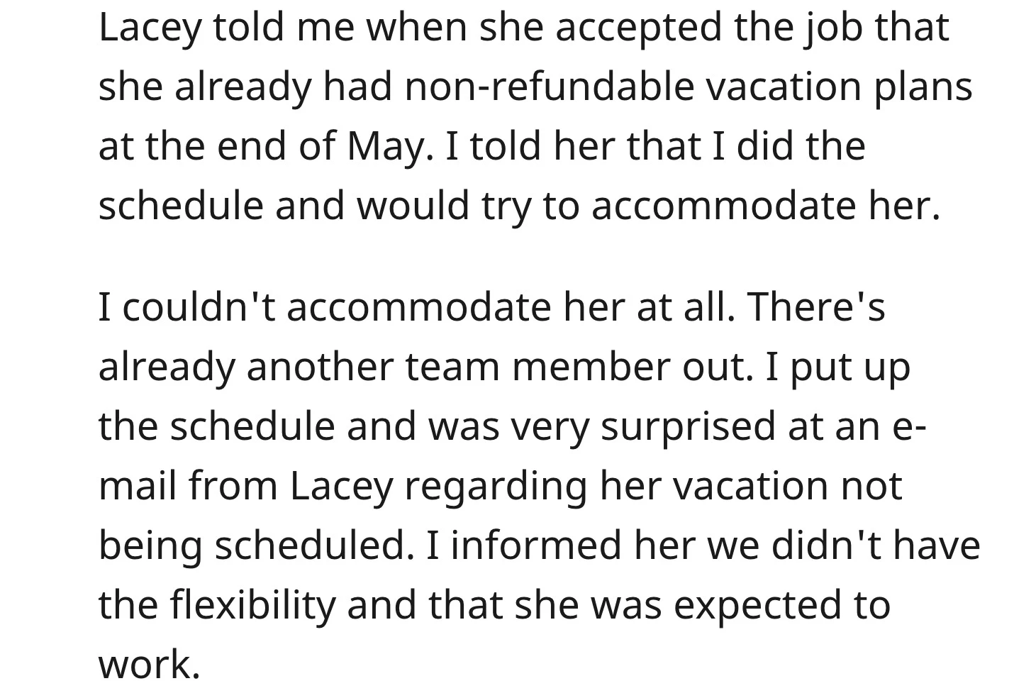 Before accepting the job, Lacey told OP that she had vacation plans