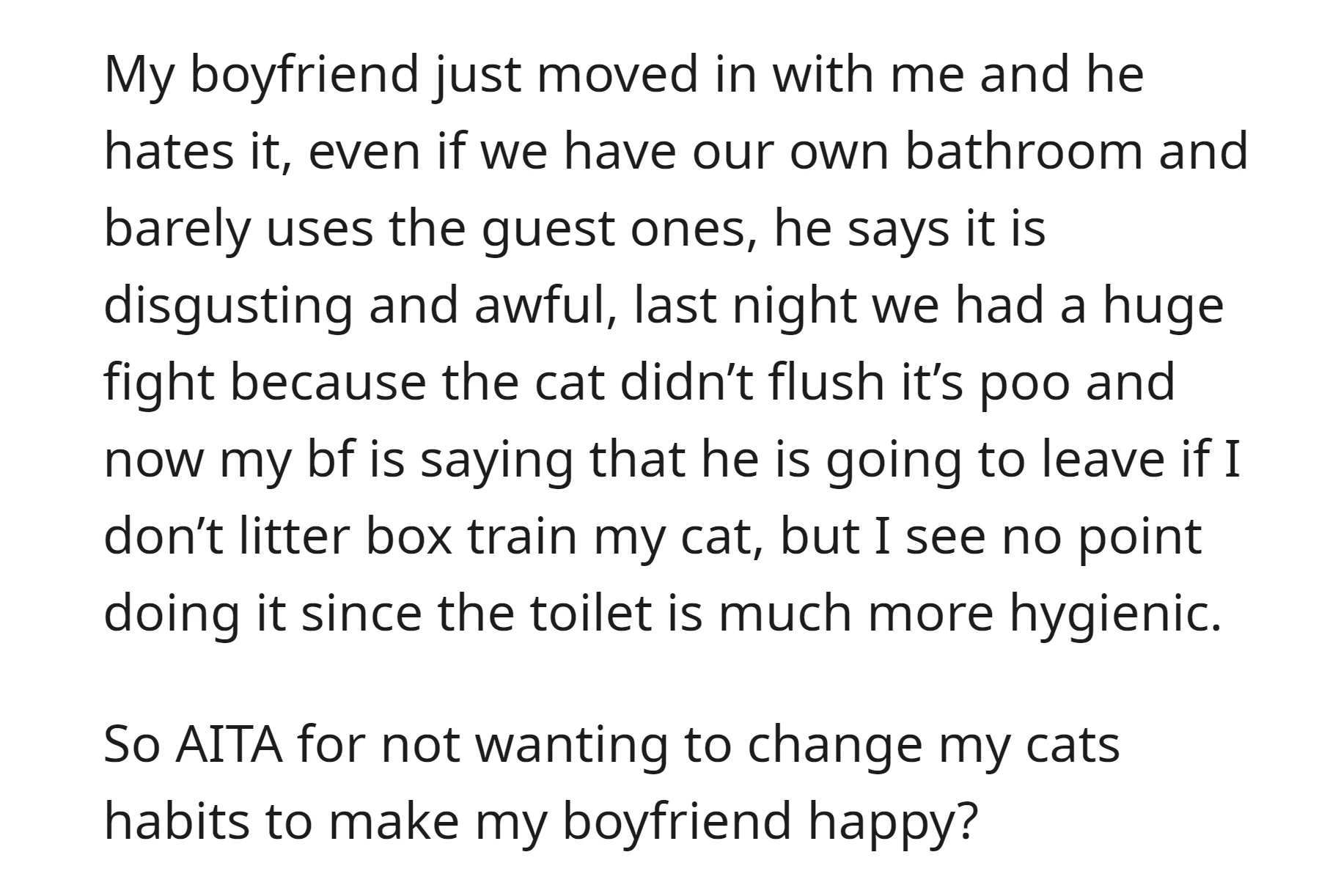 OP's boyfriend finds the cat's toilet habits disgusting