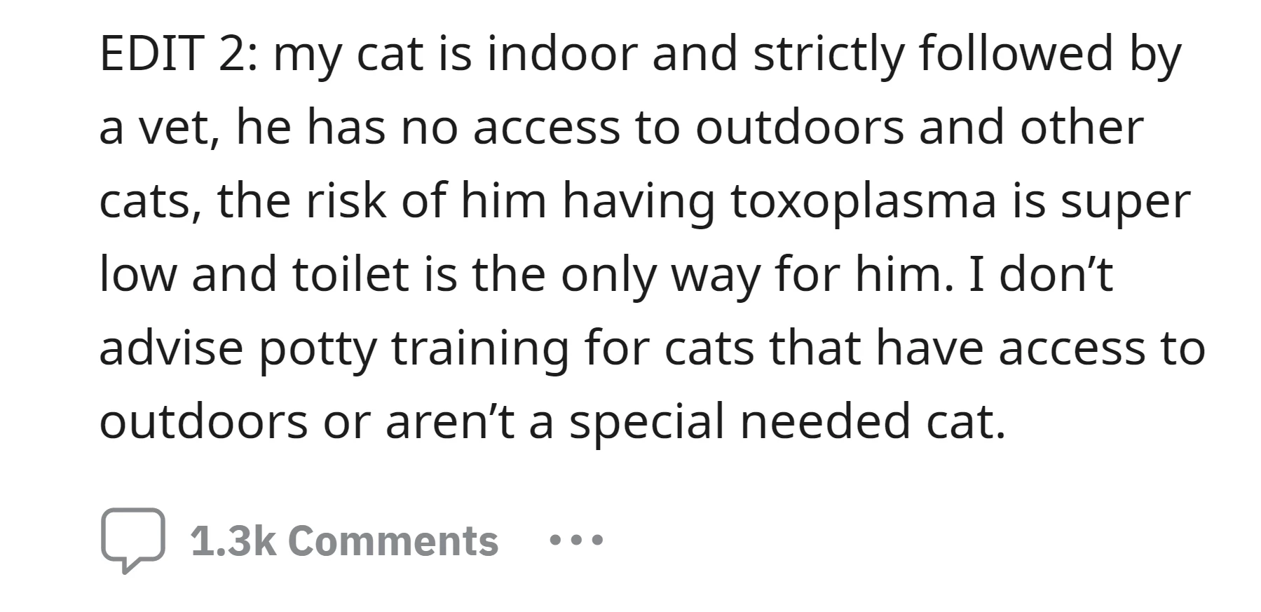 the cat has no access to outdoors