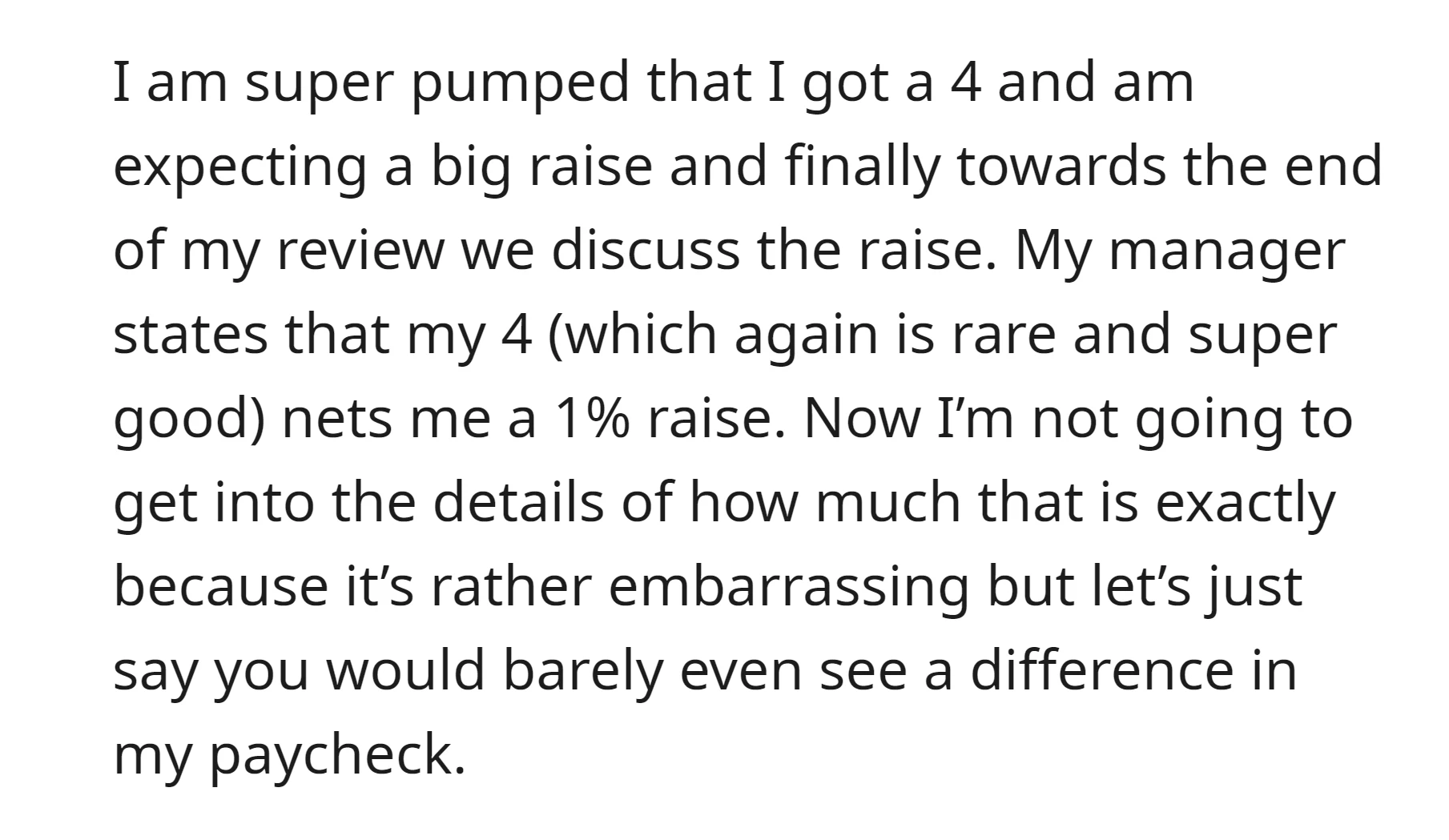 OP was disappointed to learn that he only received a meager 1% raise