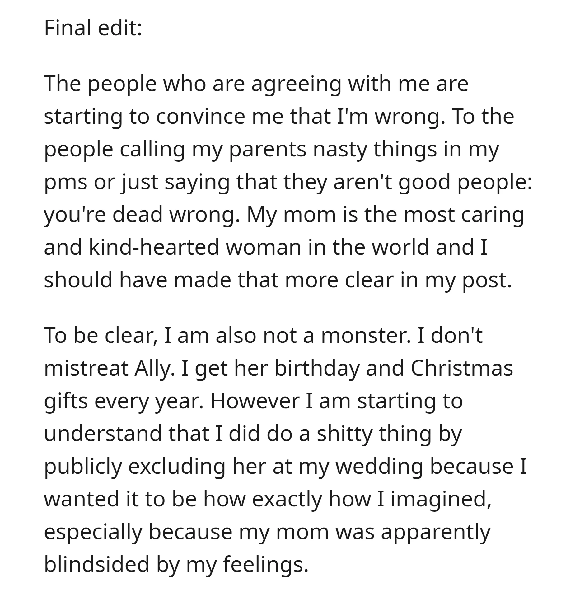 OP acknowledges the potential wrongfulness of publicly excluding Ally at the wedding