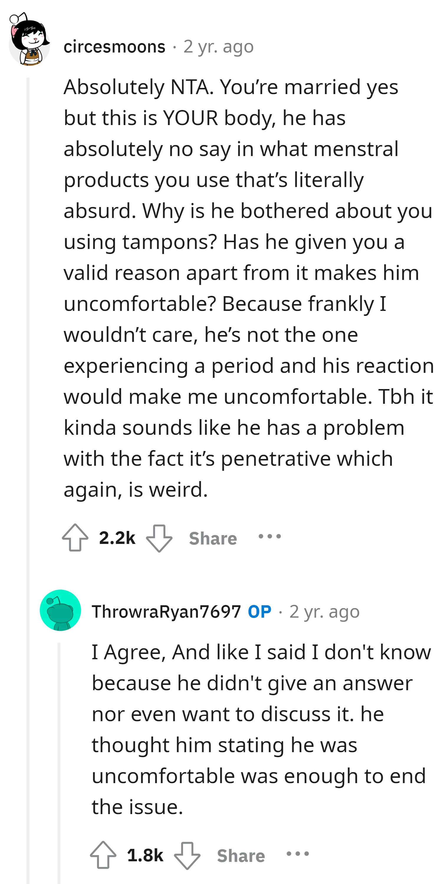 Commenters support the OP, asserting that it's her body and her choice regarding menstrual product