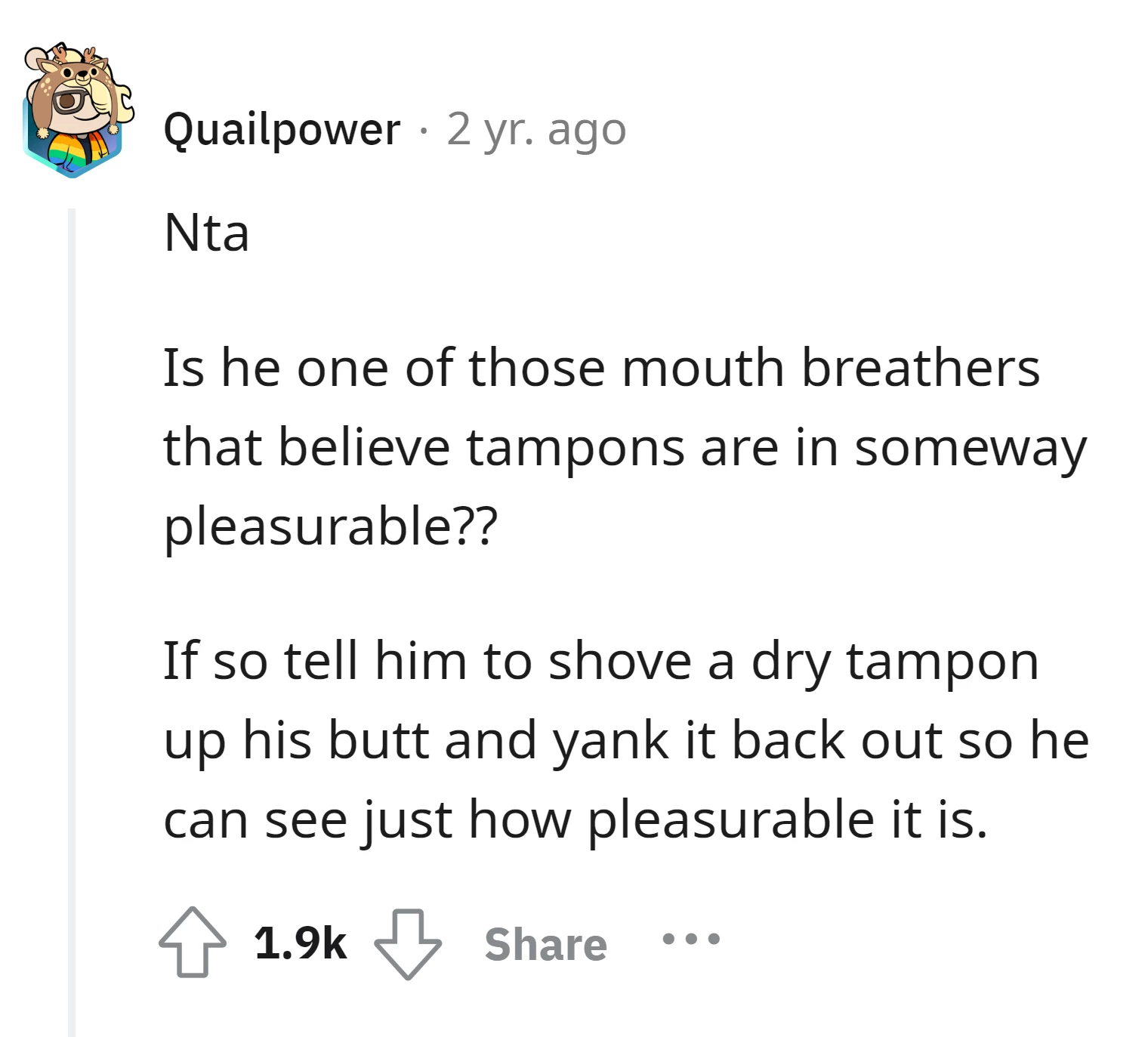 The husband's discomfort with tampons might be rooted in misconceptions about their pleasurable nature