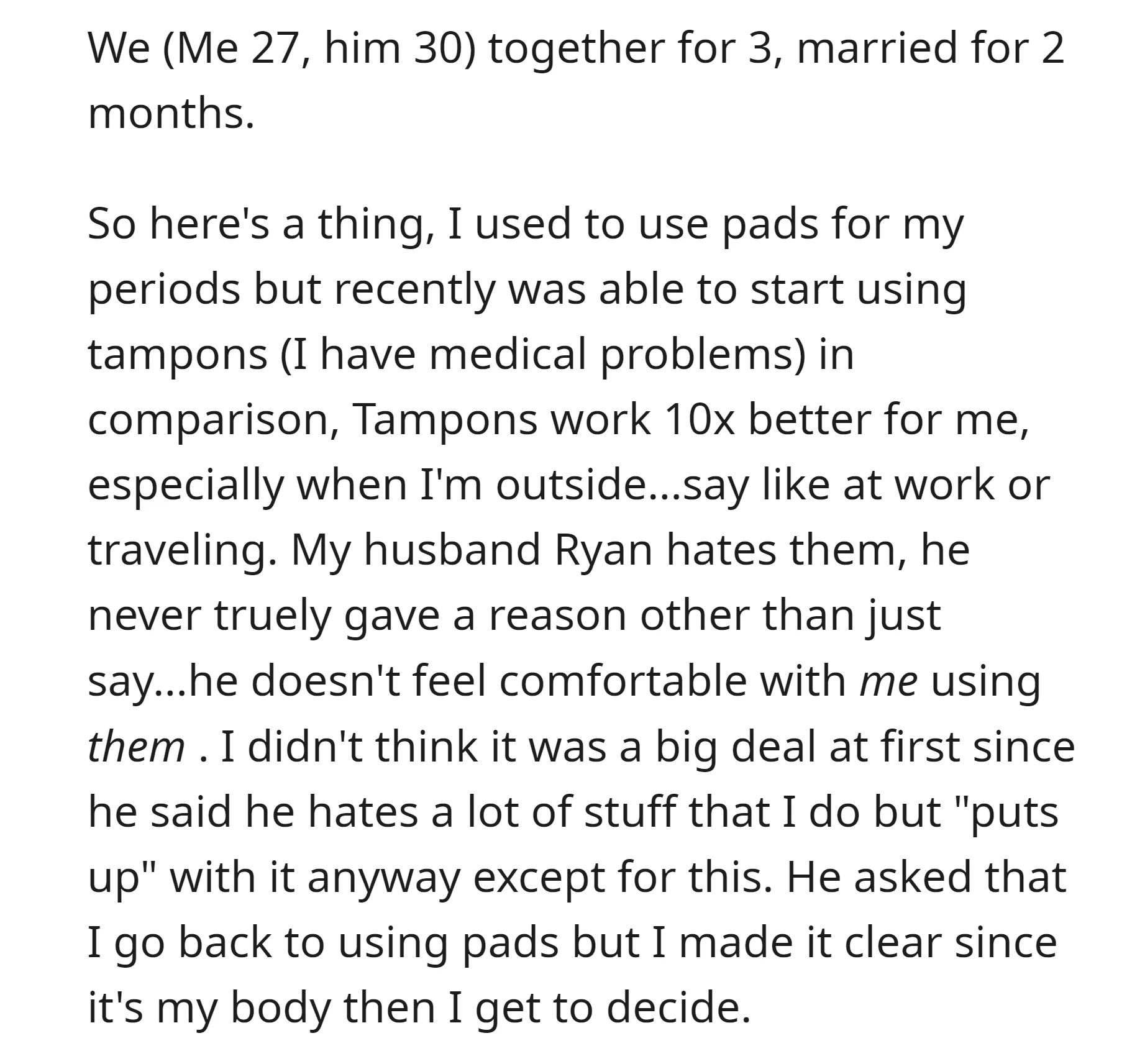 OP's husband is uncomfortable with her using tampons