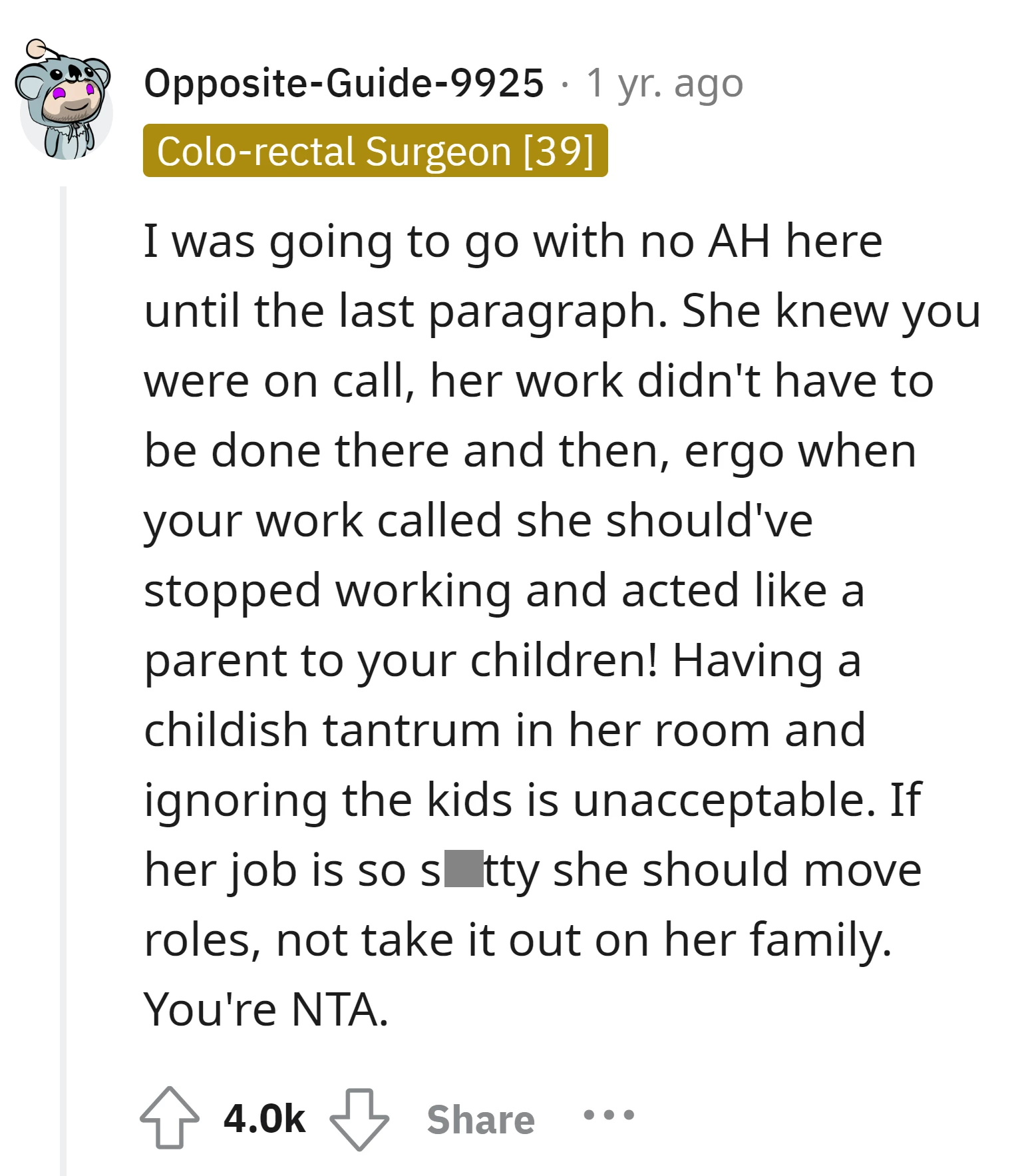 "Having a childish tantrum in her room and ignoring the kids is unacceptable"