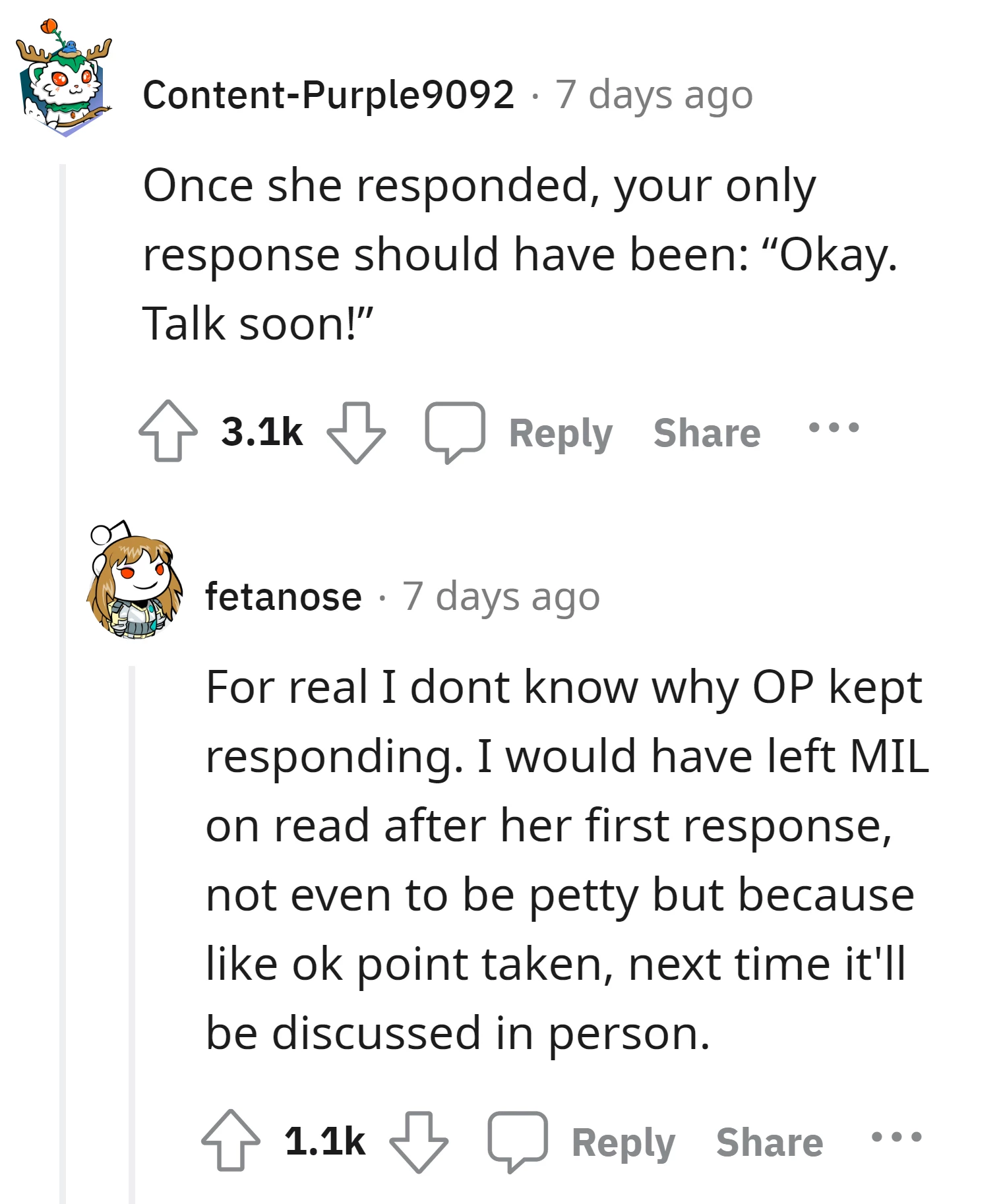 OP's appropriate reply should have been a simple acknowledgment like "Okay. Talk soon!"