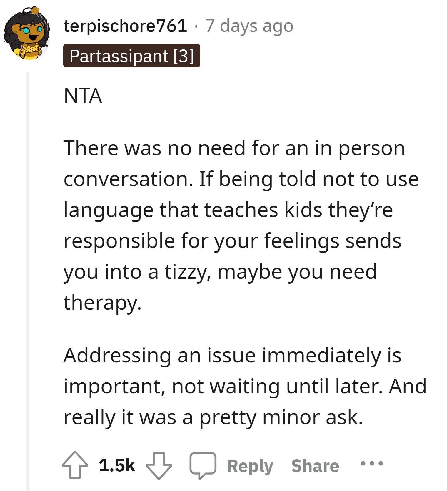 This commenter supports the OP, stating that an in-person conversation was unnecessary