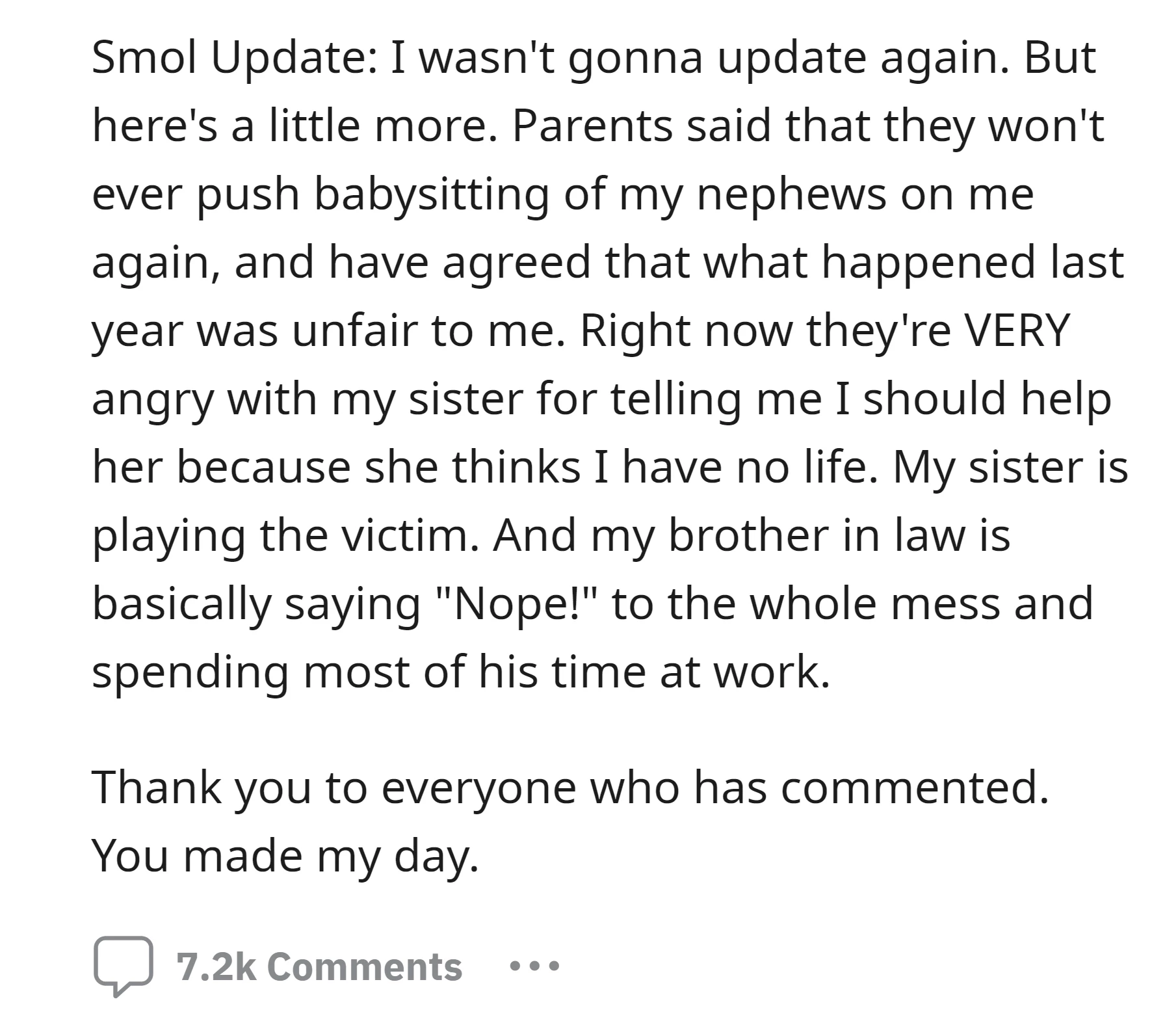 OP's parents have decided not to push babysitting on him anymore while the sister is still playing the victim