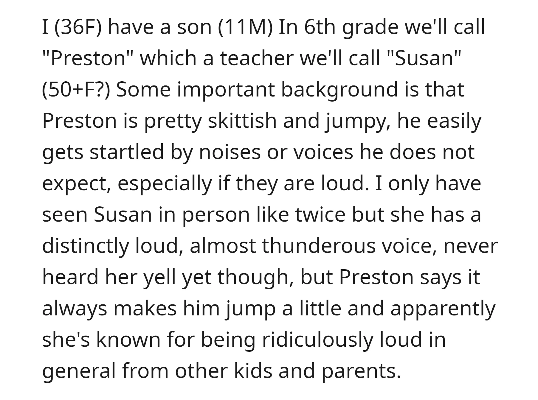 OP's son has a teacher whose consistently loud voice startles him due to his skittish nature