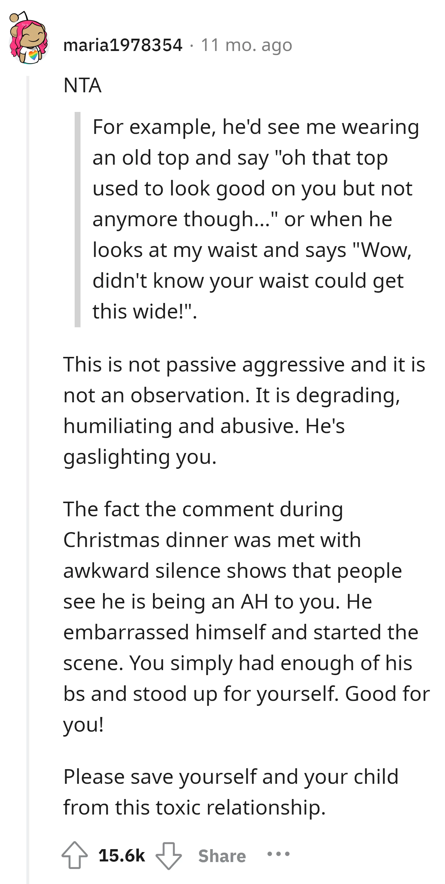 The commenter asserts that the husband's behavior is not passive-aggressive but rather degrading and abusive
