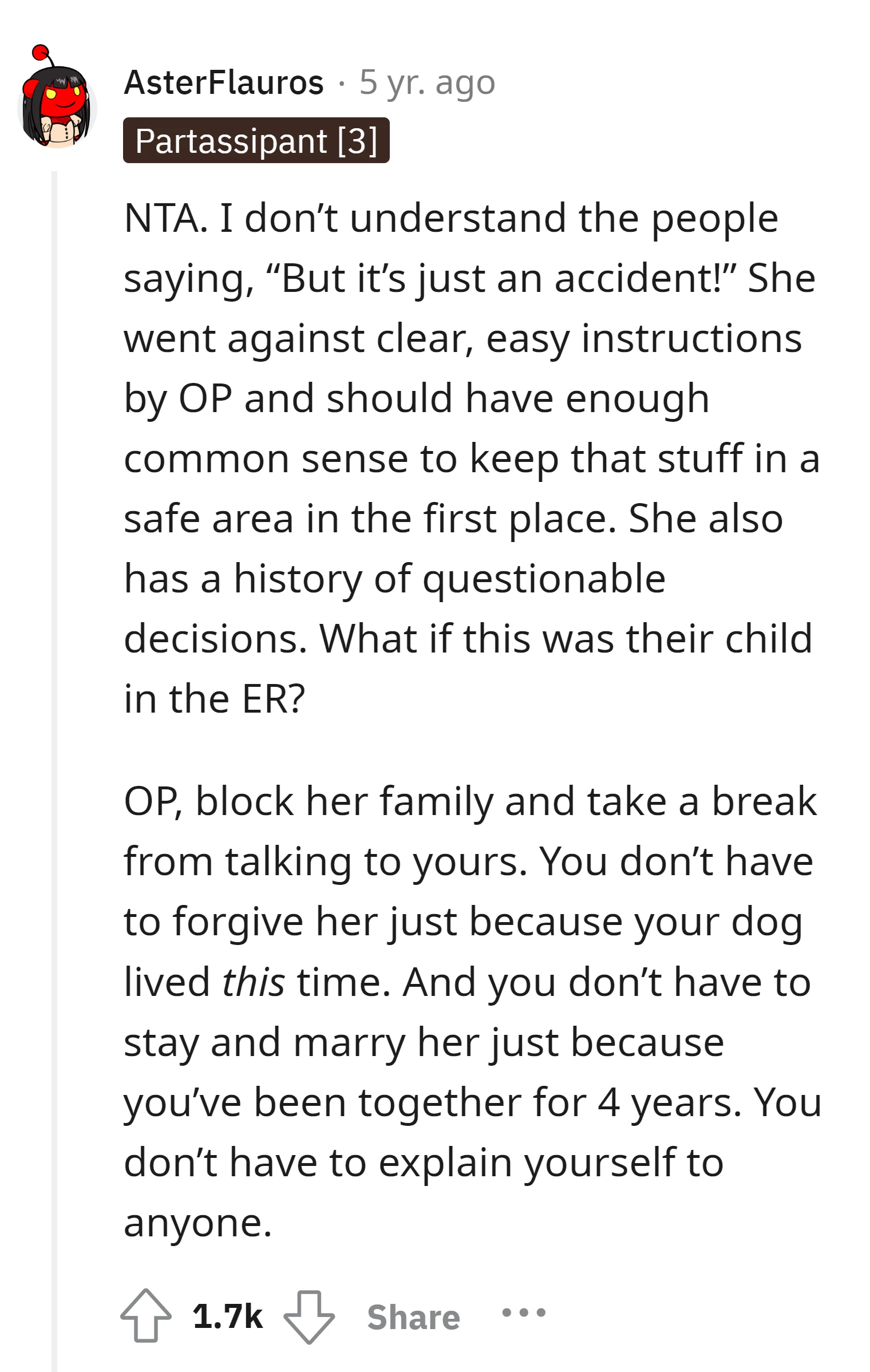 But some didn't agreed that what happened to his dog was not just an accident, so what the OP did was not wrong