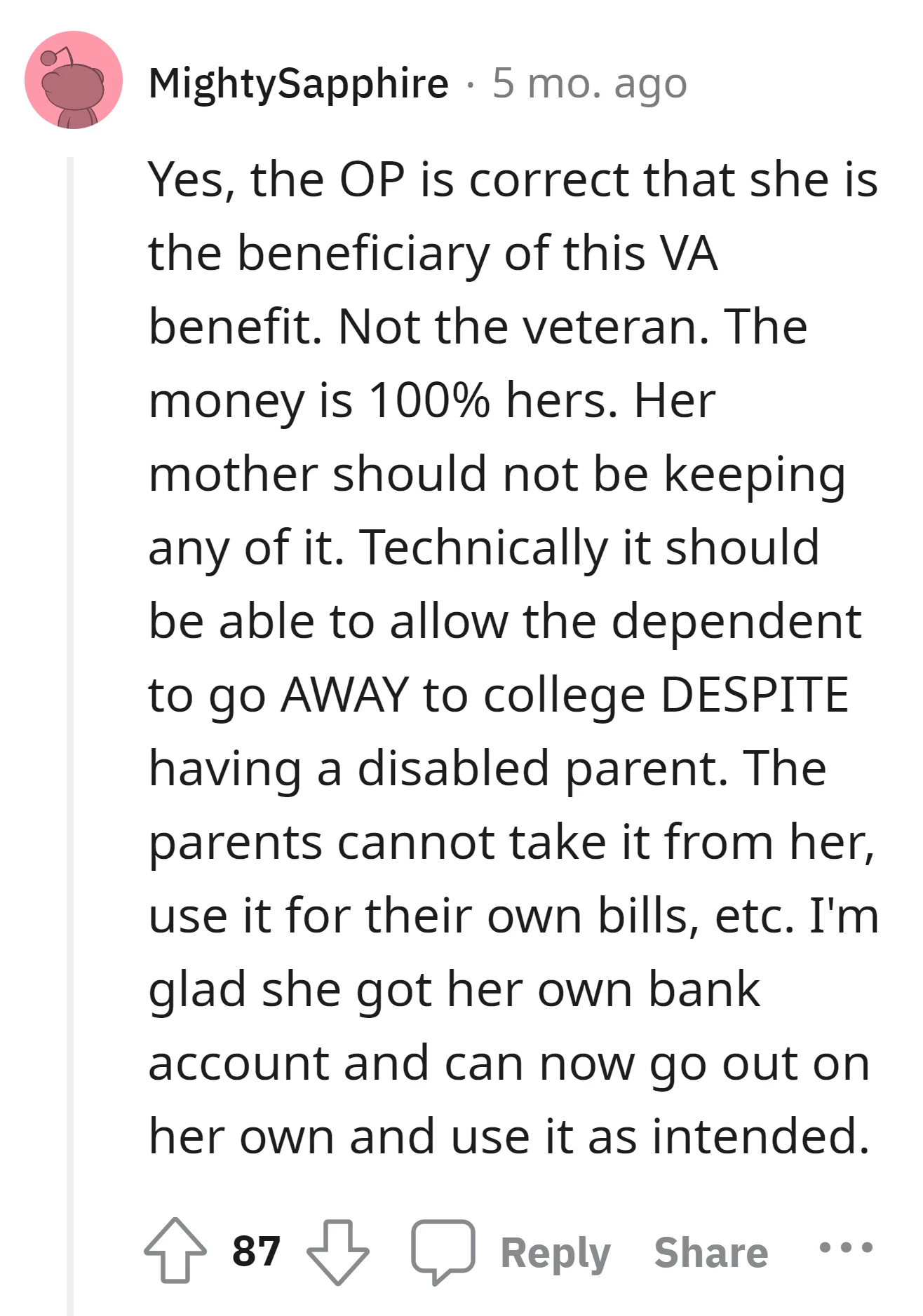 OP rightfully owns the VA benefit money
