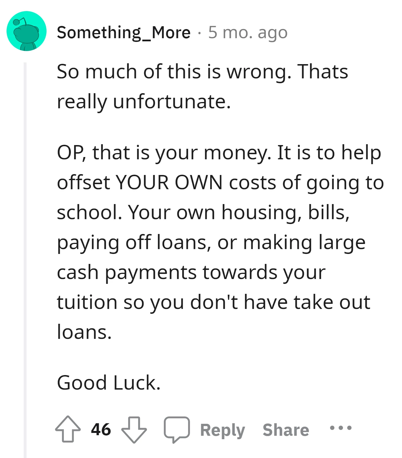 The money is indeed meant for the Redditor's education-related expenses
