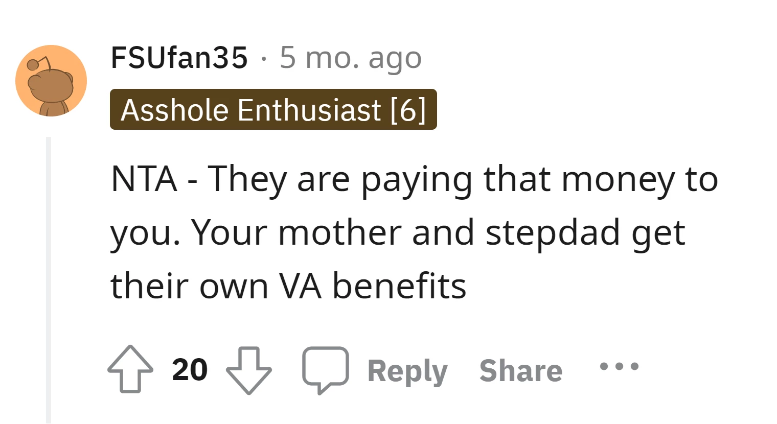 The Redditor is not in the wrong because the VA benefits are meant for her