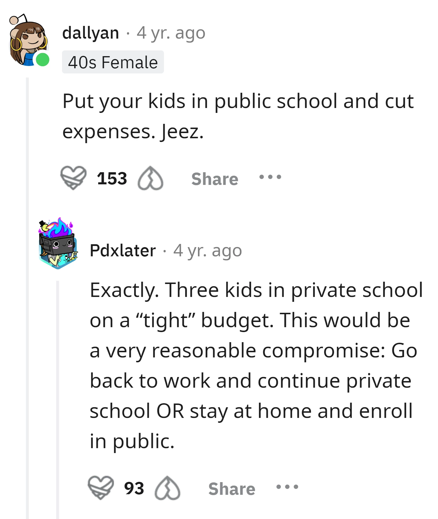 This Redditor also agree that OP should consider putting the kids in public school to alleviate financial strain