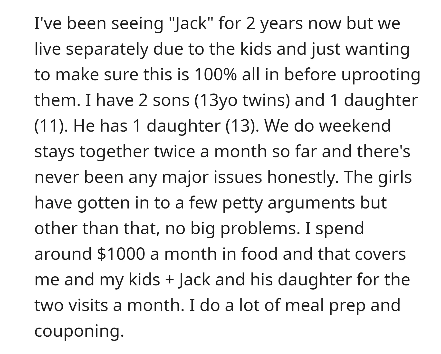 OP spent around $1000 monthly in food for her, her kids, Jack and his kids