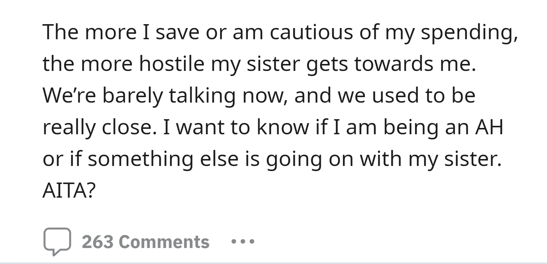 The OP is experiencing increased hostility from her sister
