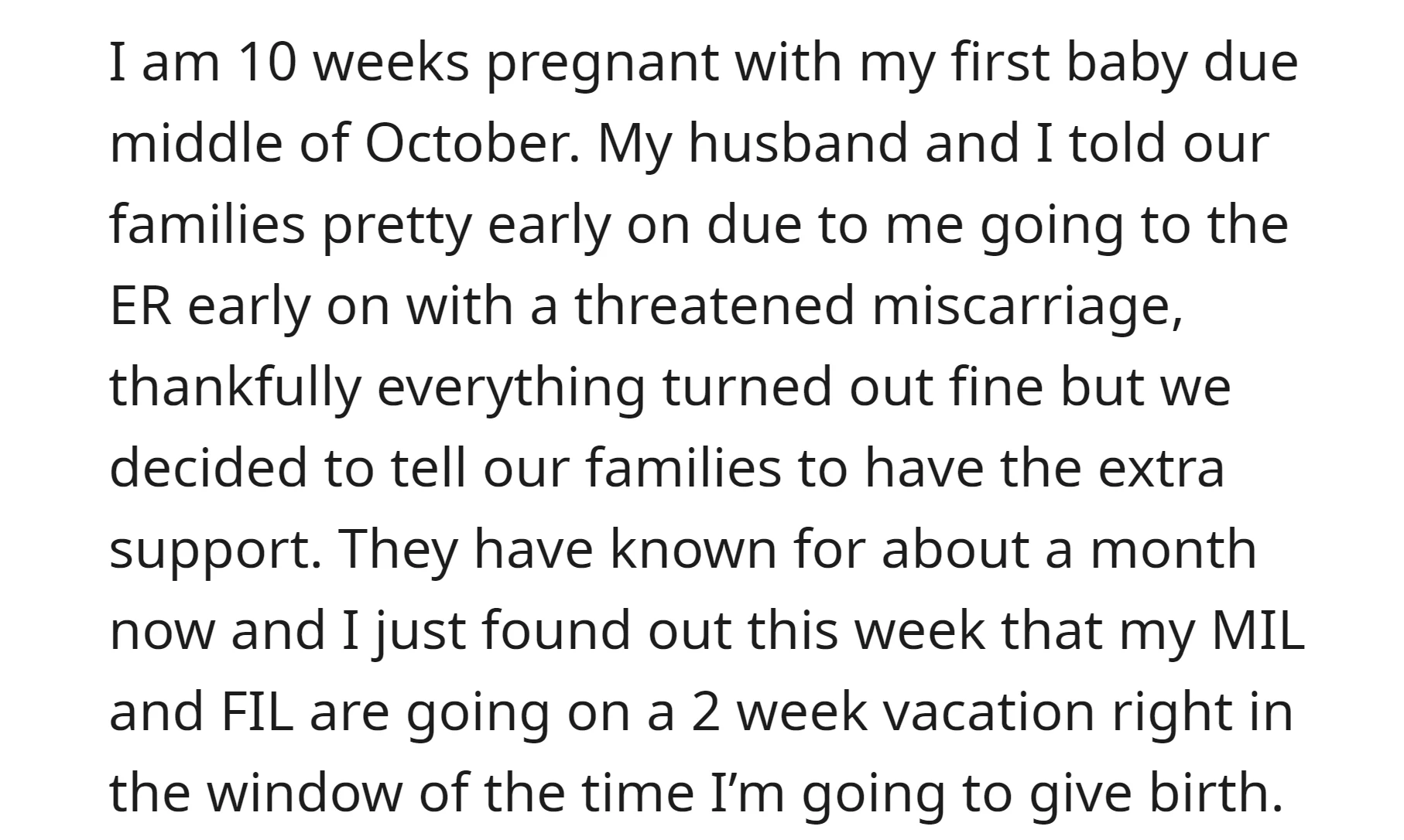 her in-laws will be on a two-week vacation during the expected birth window